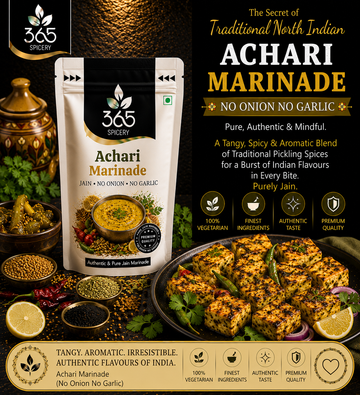 Achari Marinade | No Onion No Garlic | Jain-Friendly | Tangy Pickle Spices | No MSG | 365 Spicery