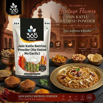 Jain Katlu Batrisu Powder | No Onion No Garlic | Jain-Friendly | Traditional Health Blend | 365 Spicery