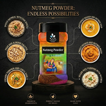Nutmeg Powder | Jaiphal | Rich Aromatic Seasoning | Natural Ingredients | Gluten-Free | 365 Spicery