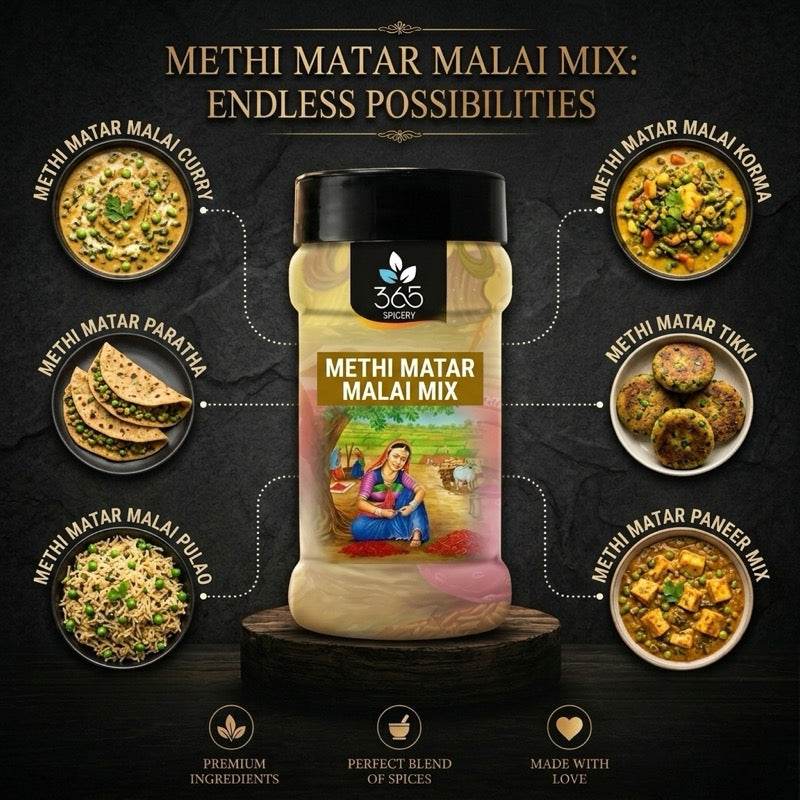 Methi Mutter Malai Mix | Creamy Restaurant Style Curry Base | Gluten-Free | No Artificial Flavours | 365 Spicery