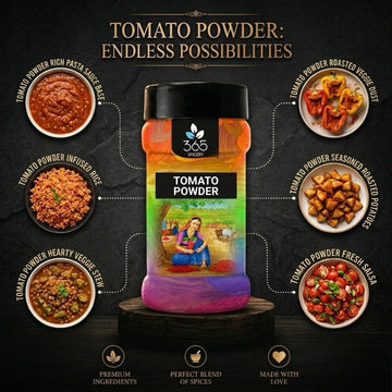Tomato Powder | Rich Dehydrated Base for Ready-to-Cook Recipes | No MSG | Natural Ingredients | 365 Spicery