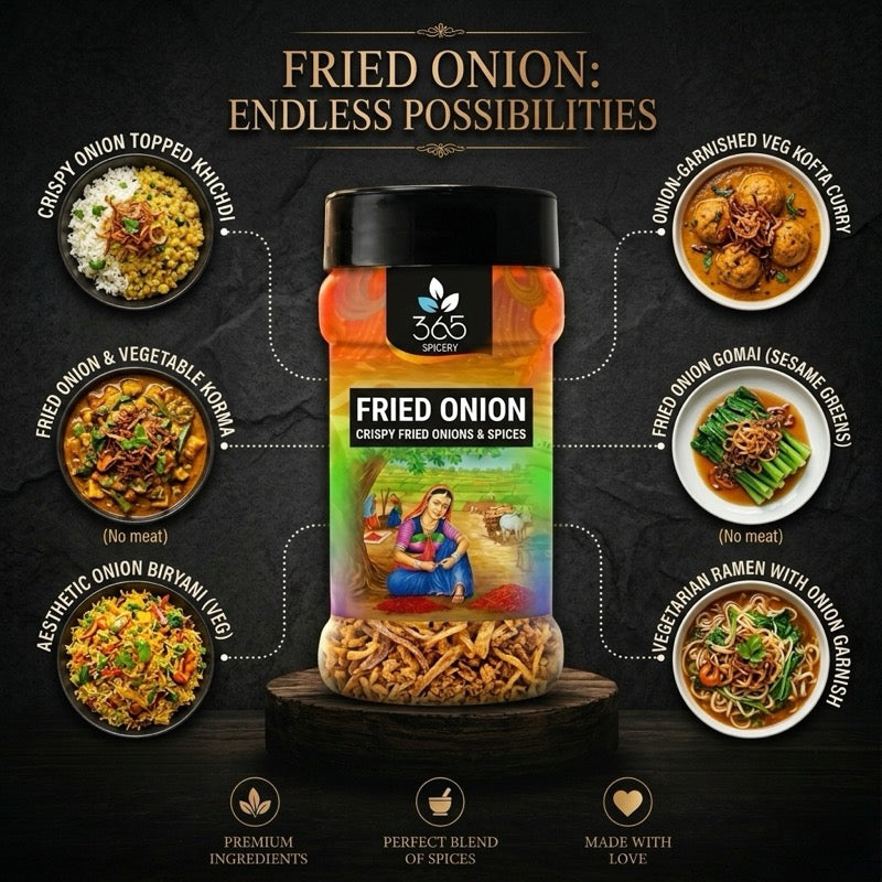 Fried Onion | Crispy Dehydrated Garnish for Savoury Recipes | Natural Ingredients | Premium Quality | 365 Spicery