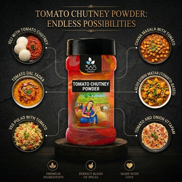 Tomato Chutney Powder | Tangy & Versatile Snack Condiment | No Artificial Colours | 365 Spicery