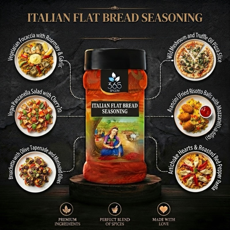 ITALIAN FLAT BREAD SEASONING | Authentic Herb Blend for Pizza & Snacks | Vegan | No MSG | 365 Spicery