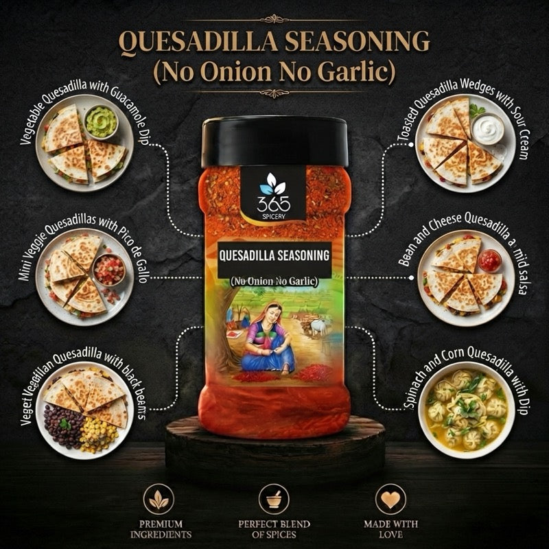 Quesadilla Seasoning | Cheesy Spicy Blend for Snacks | Gluten-Free | No MSG | Premium Quality | 365 Spicery