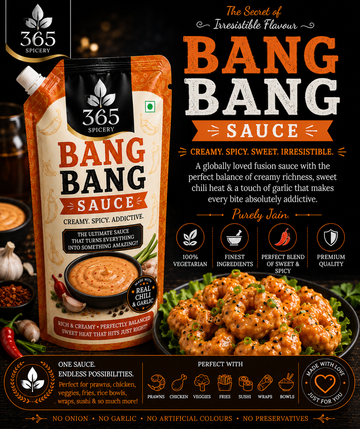 Bang Bang Sauce | Jain-Friendly No Onion No Garlic | Vegan | No Artificial Colours | 365 Spicery