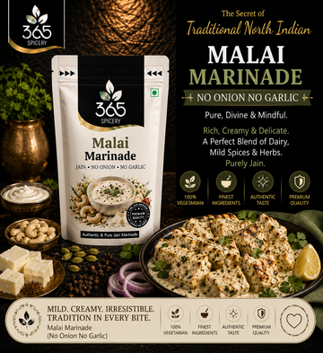 Malai Marinade | No Onion No Garlic | Jain-Friendly | Creamy Texture | No Artificial Colours | 365 Spicery