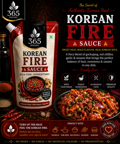 Korean Fire Sauce | Jain-Friendly No Onion No Garlic | No Artificial Flavours | Made in India | 365 Spicery