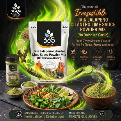 Jain Jalapeno Cilantro Lime Sauce Powder Mix | No Onion No Garlic | Vegan | No MSG | 365 Spicery