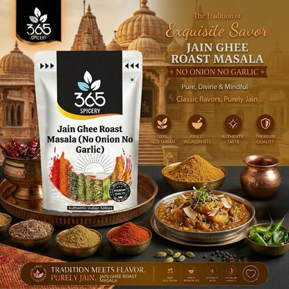 Jain Ghee Roast Masala | No Onion No Garlic | Jain-Friendly | Premium Quality | Robust Flavours | 365 Spicery