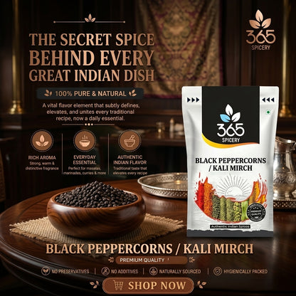 Black Peppercorns | Premium Kali Mirch | Natural Ingredients | No MSG | Essential Spice for Masala | 365 Spicery