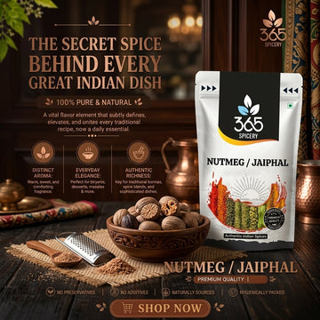 Nutmeg | Premium Jaiphal | Natural Ingredients | Gluten-Free | Aromatic Spice for Indian Cooking | 365 Spicery