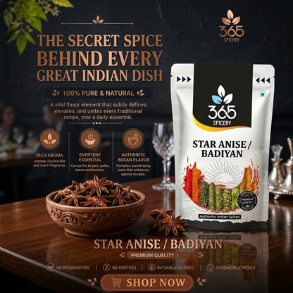 Star Anise | Premium Badiyan | Natural Ingredients | No Artificial Flavours | Aromatic Biryani Spice | 365 Spicery