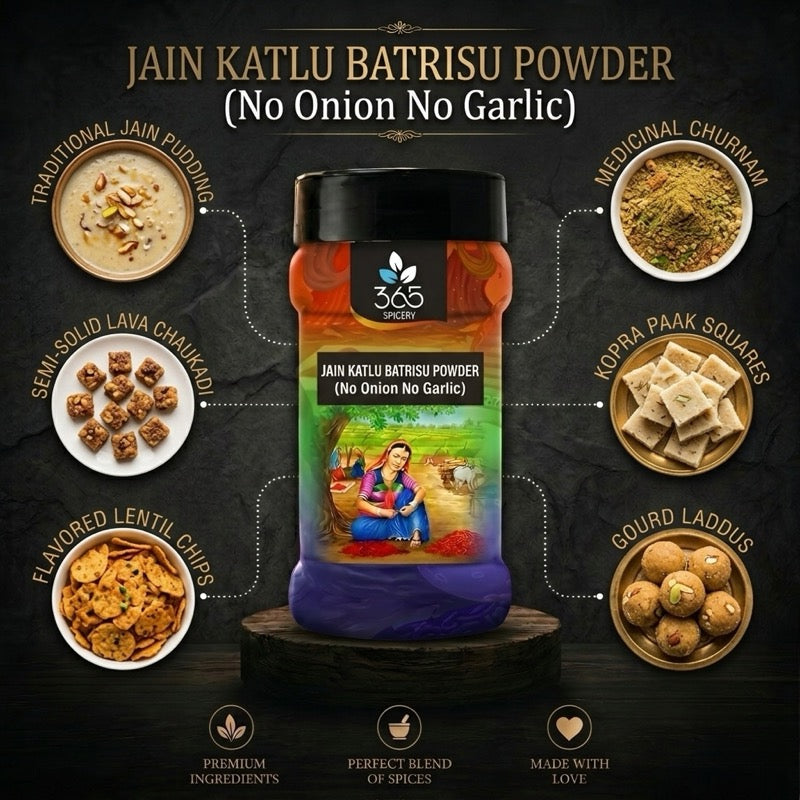 Jain Katlu Batrisu Powder | No Onion No Garlic | Jain-Friendly | Traditional Health Blend | 365 Spicery