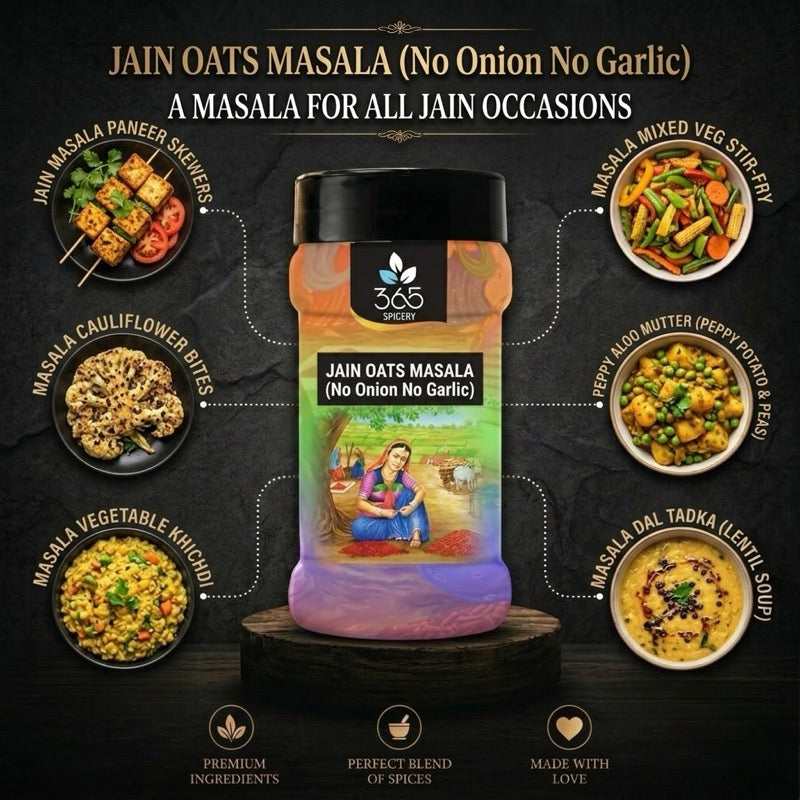 Jain Oats Masala | No Onion No Garlic | Jain-Friendly | Natural Ingredients | Premium Quality | 365 Spicery