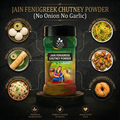 Jain Fenugreek Chutney Powder | No Onion No Garlic | Jain-Friendly | Gluten-Free | Healthy Spice Mix | 365 Spicery