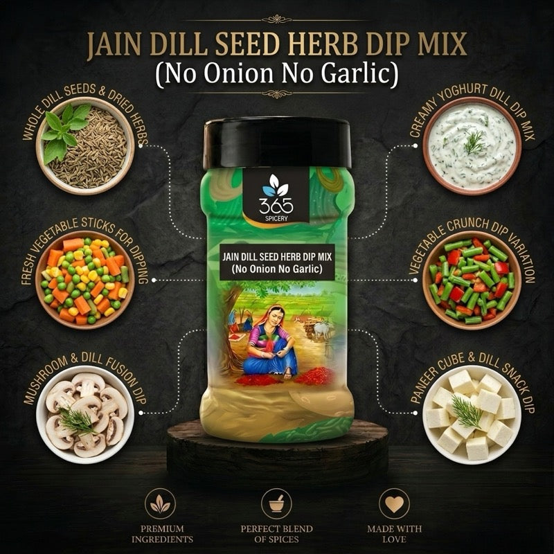 JAIN DILL SEED HERB DIP MIX | No Onion No Garlic | Jain-Friendly | Aromatic Seasoning | 365 Spicery
