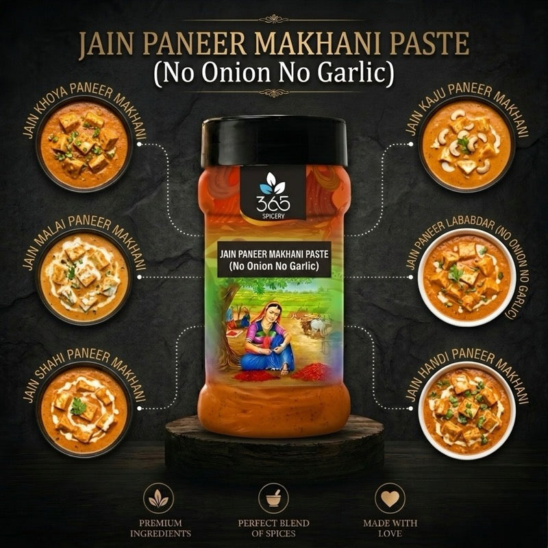 Jain Paneer Makhani Paste | No Onion No Garlic | Jain-Friendly | Rich Creamy Gravy | No MSG | 365 Spicery
