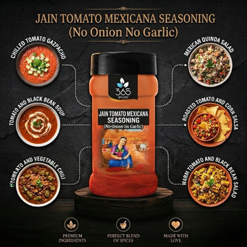 Jain Tomato Mexicana Seasoning | No Onion No Garlic | Jain-Friendly | Gluten-Free | Tangy Nacho Dust | 365 Spicery