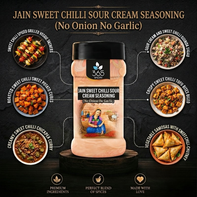 Jain Sweet Chilli Sour Cream Seasoning | No Onion No Garlic | Jain-Friendly | No MSG | Snack | 365 Spicery