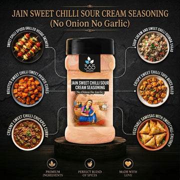 Jain Sweet Chilli Sour Cream Seasoning | No Onion No Garlic | Jain-Friendly | No MSG | Snack | 365 Spicery