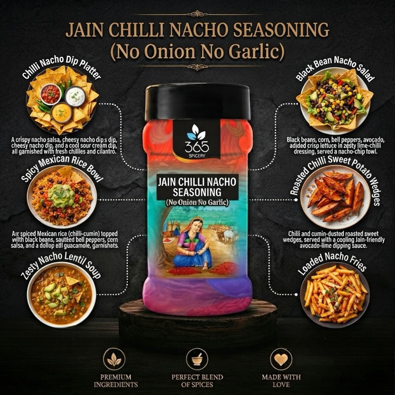 Jain Chilli Nacho Seasoning | No Onion No Garlic | Jain-Friendly | Gluten-Free | Premium Snack Mix | 365 Spicery