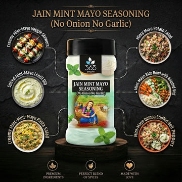 Jain Mint Mayo Seasoning | No Onion No Garlic | Jain-Friendly | Gluten-Free | Natural Ingredients | 365 Spicery