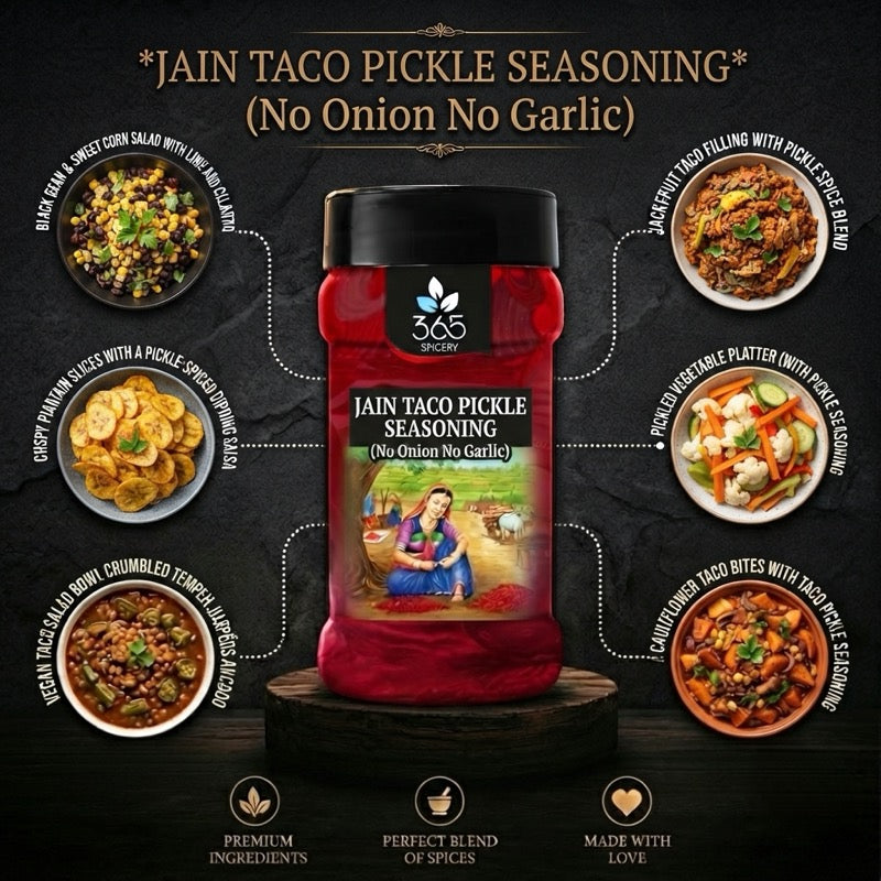 Jain Taco Pickle Seasoning | No Onion No Garlic | Jain-Friendly | No Artificial Flavours | Vegan | 365 Spicery