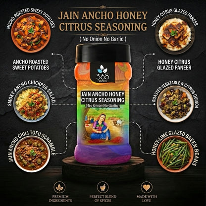 Jain Ancho Honey Citrus Seasoning | No Onion No Garlic | Jain-Friendly | No MSG | Premium Grill Rub | 365 Spicery