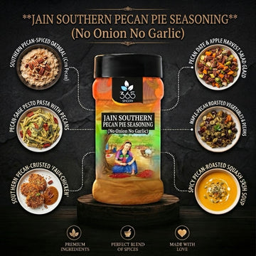 Jain Southern Pecan Pie Seasoning | No Onion No Garlic | Jain-Friendly | No Artificial Flavours | For Treats | 365 Spicery