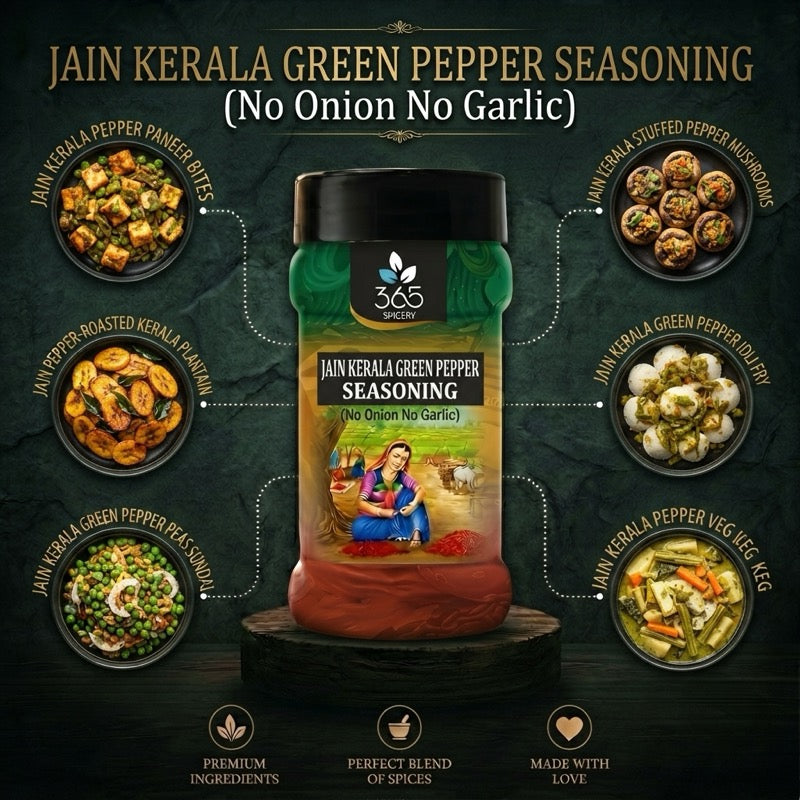 Jain Kerala Green Pepper Seasoning | No Onion No Garlic | Jain-Friendly | Vegan | For Grills | 365 Spicery