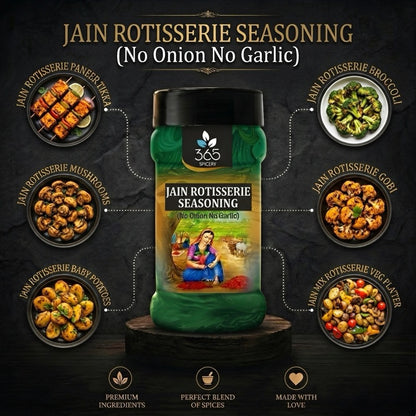 Jain Rotisserie Seasoning | No Onion No Garlic | Jain-Friendly | No Artificial Flavours | For Grills | 365 Spicery