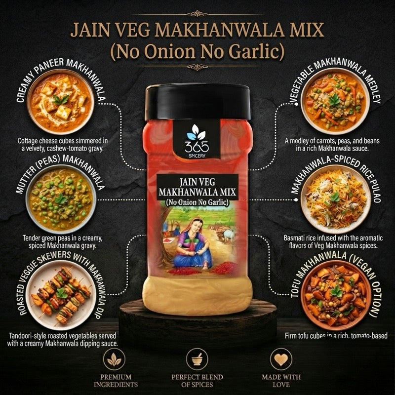 Jain Veg Makhanwala Mix | No Onion No Garlic | Jain-Friendly | Rich Creamy Curry Blend | Vegan | 365 Spicery