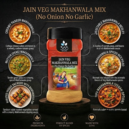 Jain Veg Makhanwala Mix | No Onion No Garlic | Jain-Friendly | Rich Creamy Curry Blend | Vegan | 365 Spicery