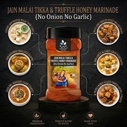 Malai Tikka N Truffle Honey Marinade | No Onion No Garlic | Jain-Friendly | Gluten-Free | 365 Spicery
