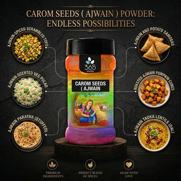 Carom Seed (Ajwain) Powder | Digestive Spice | Authentic Indian Flavour | Vegan | Natural | 365 Spicery