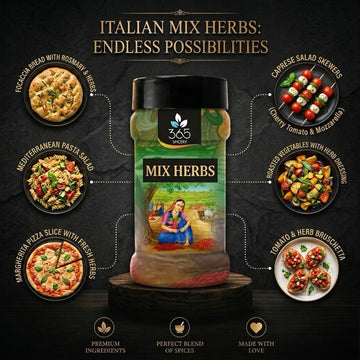 Mix Herbs | Aromatic Italian Seasoning Blend | Perfect for Pizza & Grilled Dishes | Natural Ingredients | 365 Spicery