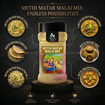 Methi Mutter Malai Mix | Creamy Restaurant Style Curry Base | Gluten-Free | No Artificial Flavours | 365 Spicery