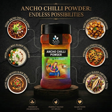 Ancho Chilli Powder | Mild Smoky Flavor for BBQ | Vegan | No Artificial Colours | 365 Spicery