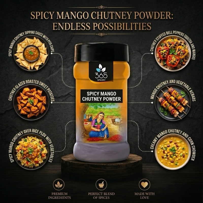 Spicy Mango Chutney Powder | Bold & Fruity Condiment | No Artificial Flavours | 365 Spicery