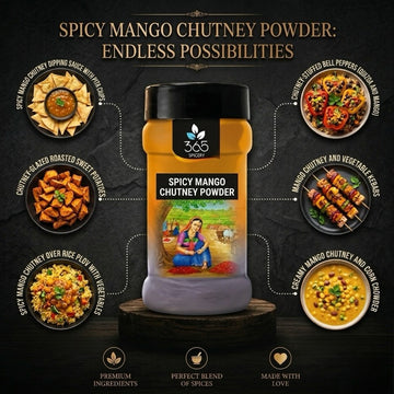Spicy Mango Chutney Powder | Bold & Fruity Condiment | No Artificial Flavours | 365 Spicery