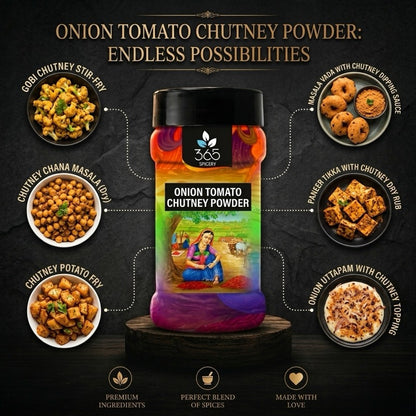 Onion Tomato Chutney Powder | Classic Tangy & Spicy Blend | No Artificial Flavours | 365 Spicery