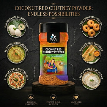 Coconut Red Chutney Powder | Spicy & Aromatic Idli Dosa Dip | No Artificial Colours | 365 Spicery