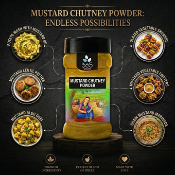 Mustard Chutney Powder | Pungent & Traditional Spice Mix | No Artificial Flavours | 365 Spicery