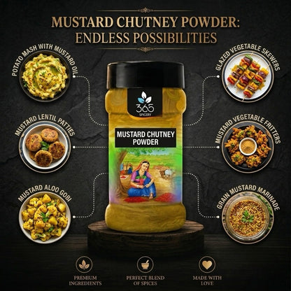 Mustard Chutney Powder | Pungent & Traditional Spice Mix | No Artificial Flavours | 365 Spicery