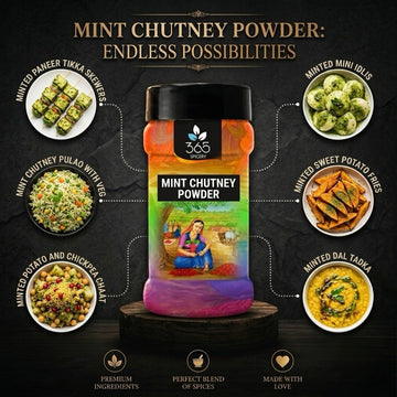 Mint Chutney Powder | Refreshing Herb Blend for Snacks | No Artificial Colours | Vegan | 365 Spicery