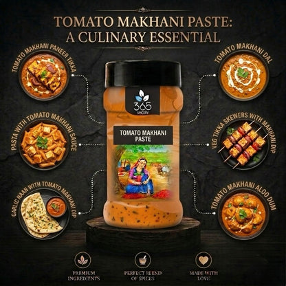 TOMATO MAKHANI PASTE | Rich Velvety Gravy Base | No Artificial Flavours | Vegan | Premium Quality | 365 Spicery
