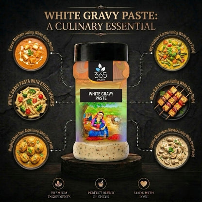 WHITE GRAVY PASTE | Rich Creamy Cashew Base | No Artificial Flavours | Gluten-Free | Premium Quality | 365 Spicery