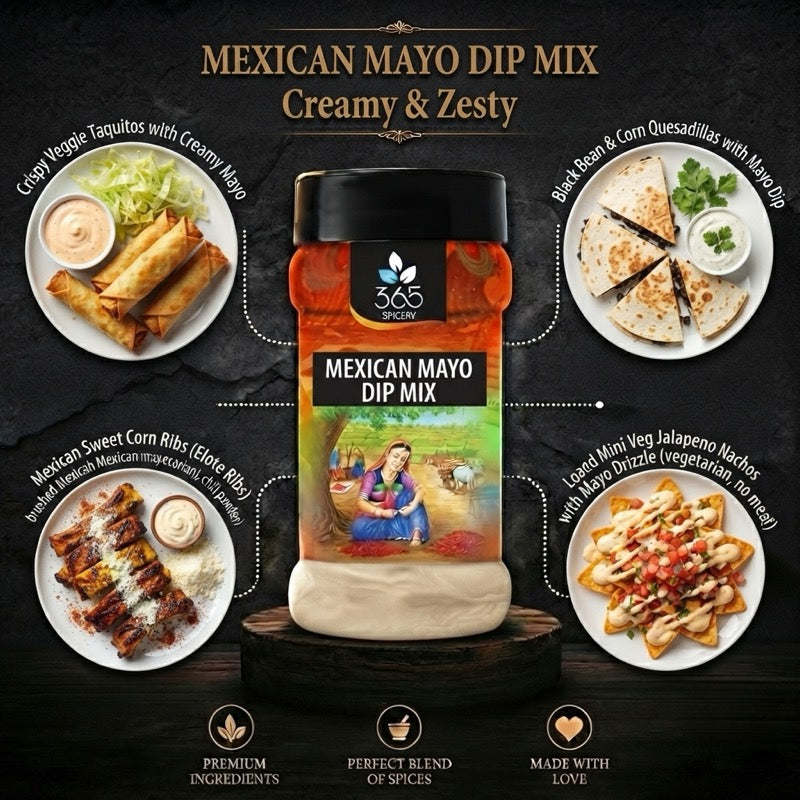 MEXICAN MAYO DIP MIX | Authentic Zesty Seasoning | Vegan | No Artificial Flavours | Perfect for Nachos | 365 Spicery
