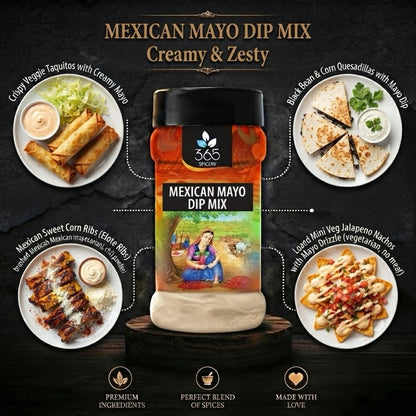 MEXICAN MAYO DIP MIX | Authentic Zesty Seasoning | Vegan | No Artificial Flavours | Perfect for Nachos | 365 Spicery